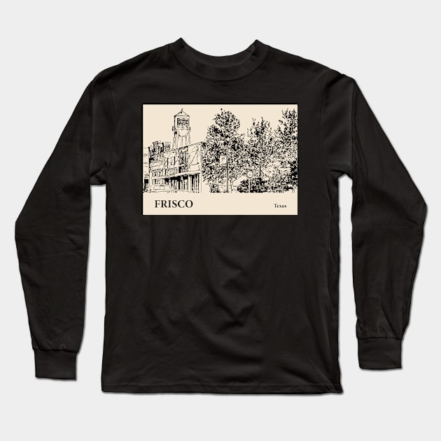 Frisco - Texas Long Sleeve T-Shirt by Lakeric